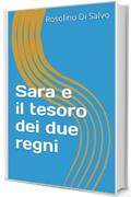 Sara e il tesoro dei due regni