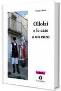 Ollolai e le case a un euro (P&oacute;sidos Vol. 44)