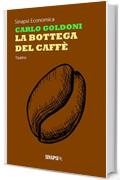 La bottega del caff&egrave;