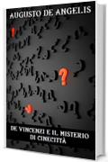 De Vincenzi e il mistero di Cinecitt&agrave;