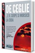 E il serpe si morsic&ograve; la coda (Classici della Fantascienza Italiana)