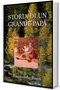 STORIA DI UN GRANDE PAP&Agrave;
