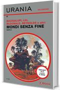 Mondi senza fine - parte terza (Urania)