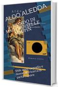 Il mondo di Mademoiselle Maupin: Sfide amori orgoglio e donne alla ricerca di parit&agrave; e onore (romanzo storico)