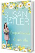 L&rsquo;appuntamento di una vita (Appuntamento con l&rsquo;amore Vol. 9)