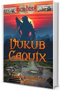 Vukub Caquix (Ucr&ograve;nia Vol. 7)