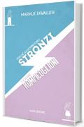 Perch&eacute; gli uomini sono stronzi e le donne rompicoglioni: Il libro definitivo sulle relazioni di coppia
