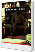 Il duca nel sobborgo (GRANDI OPERE DI CRIMINALIT&Agrave; E MISTERO Vol. 20)