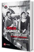 L&rsquo;Italia suonata: Dagli anni del boom al nuovo millennio. La storia e la musica
