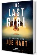 The Last Girl 3 - La prima citt&agrave;