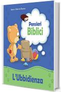Pensieri Biblici L&rsquo;Ubbidienza