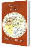 La Spada dei Re (Saga di Derbeer dei Mille Anni Vol. 6)