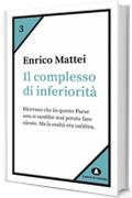 Il complesso di inferiorit&agrave;
