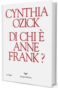 Di chi &egrave; Anne Frank?