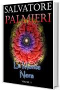 La Mente Nera: (Volume 1&deg;)
