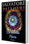 La Mente Nera: (Volume 2&deg;)