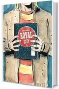 Royal City 3 &ndash; Andr&agrave; Tutto Bene