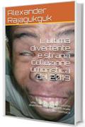 L'ultima divertente e strana collezione umoristica del 2019: una collezione di umorismo divertente che pu&ograve; farti male allo stomaco (Serie First Vol. 1)