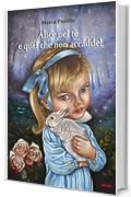 Alice nel t&egrave; e quel che non accadde!