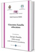 Giacomo Zanella Educatore: a cura di Italo Francesco Baldo
