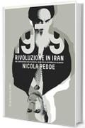 1979 rivoluzione in Iran: Dal crepuscolo dello sci&agrave; all'alba della repubblica islamica