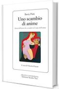 Uno scambio di anime: storia dell'uomo che si trasfer&igrave; nel corpo dell'amata