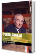 Piero Angela: Come puntare alla pi&ugrave; alta soglia dei contenuti con la pi&ugrave; semplice soglia del linguaggio