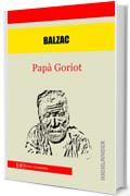 Pap&agrave; Goriot
