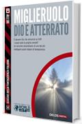 Dio &egrave; atterrato (Classici della Fantascienza Italiana)