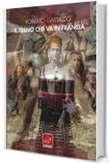 Il treno che va in Francia (&Eacute;chos)