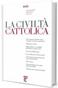 La Civilt&agrave; Cattolica n. 4051