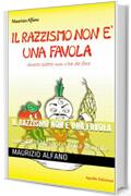 Il razzismo non &egrave; una favola: Questo piatto non s'ha da fare (I Girasoli)