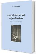 Canti, filastrocche e balli del popolo modenese: La &ldquo;Raccolta Nunzia Manicardi&rdquo;, dal 1980