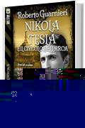 Nikola Tesla e il Circolo dell'Arca (Il circolo dell'Arca II)