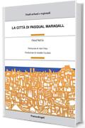 La citt&agrave; di Pasqual Maragall