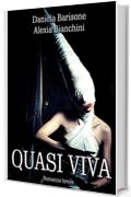 Quasi viva