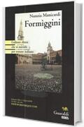 FORMIGGINI l'editore ebreo che si suicid&ograve; per restare italiano: Versione integrale del libro cartaceo e anche online del 2001 (Guaraldi-Logos, poi solo Guaraldi)