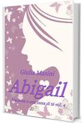 Abigail - Macaron e una tazza di t&egrave; vol. 4