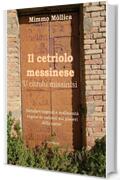 IL CETRIOLO MESSINESE: &lsquo;U citrolu missinisi (Metafore vegetali e maliziosit&agrave; vegane in canzoni  sui piaceri della carne)