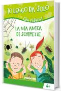 La mia amica di schifezze (Io leggo da solo 6+ Vol. 24)