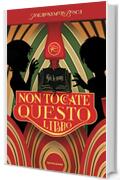 Non toccate questo libro