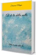 Al di l&agrave; della notte: Oltre le porte dell'Io (Autori Italiani Contemporanei Vol. 1)