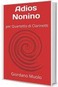 Adios Nonino: per Quartetto di Clarinetti