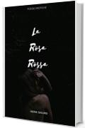 La rosa rossa
