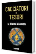 Cacciatori di Tesori: La Miniera Maledetta