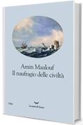 Il naufragio delle civilt&agrave;