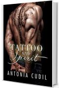 Tattoo and Spirit