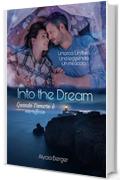 Into the Dream: Quando l'amore &egrave; sacrificio