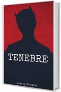 Tenebre