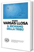 Il richiamo della trib&ugrave; (Einaudi. Passaggi)